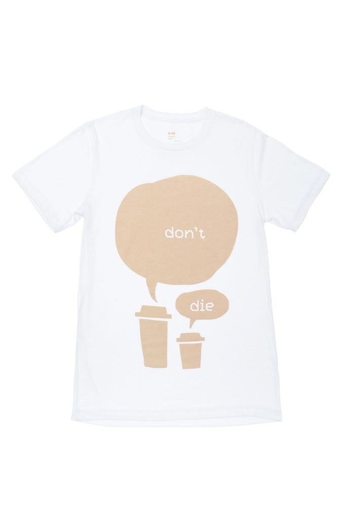 Don't Die T-shirt | Coffee | White - OMAMImini